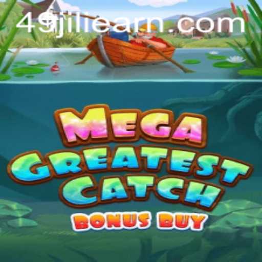 Discover the Excitement of MegaGreatestCatchBonusBuy: A Deep Dive into Its Gameplay