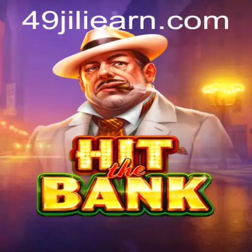 HitTheBank: Unveiling the Thrills of 49 Jili