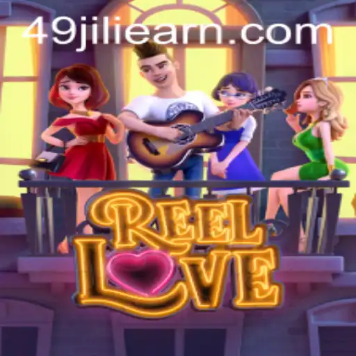 Discover the Exciting World of ReelLove and 49 Jili