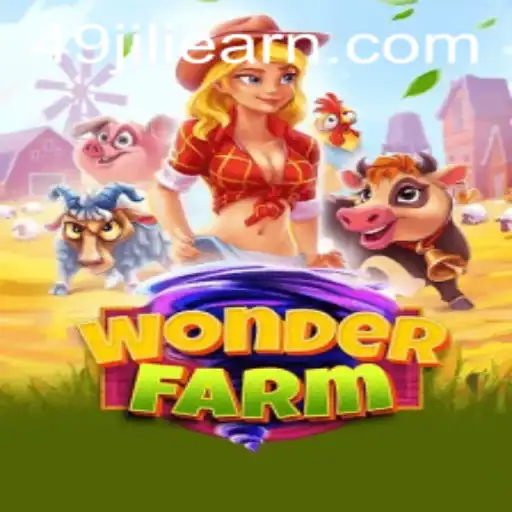Exploring the Enchanting World of WonderFarm and Discovering the Strategic Depth of 49 Jili